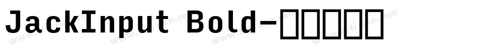 JackInput Bold字体转换